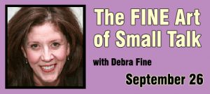 The Fine Art of Small Talk, September 26